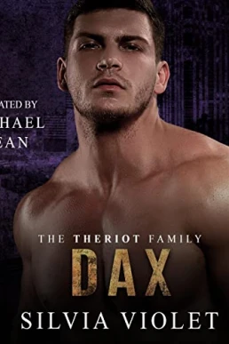 Dax: An M/M Mafia Romance Unabridged