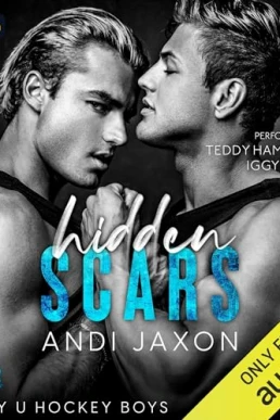 Hidden Scars: Darby U Hockey Boys, Book 1 Unabridged