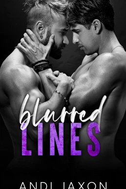 Blurred Lines: A Friends to Lovers MM Romance