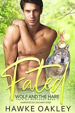 Fated: Wolf and the Hare (Pack of Brothers #1)