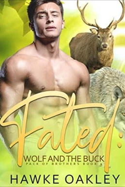 Fated: Wolf and the Buck (Pack of Brothers #2)