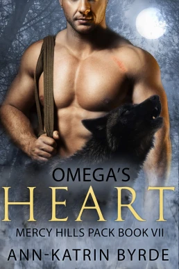 Omega's Heart: Mercy Hills Pack, Book 7