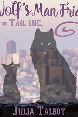 The Wolf's Man Friday: Nose to Tail Inc., Book 2