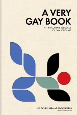 A Very Gay Book: An Inaccurate Resource for Gay Scholars