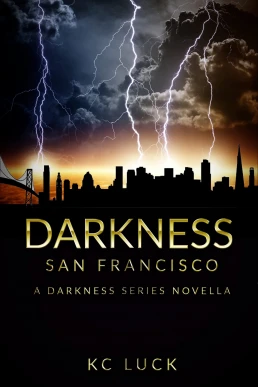 Darkness San Francisco