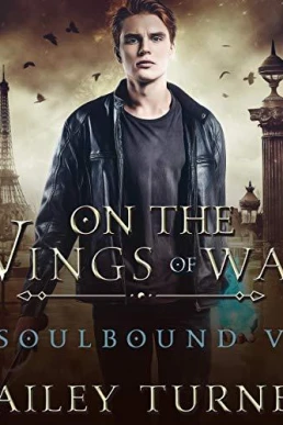 On the Wings of War (Soulbound #5)