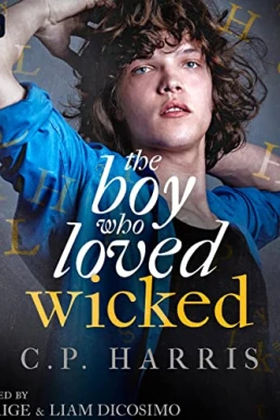 The Boy Who Loved Wicked