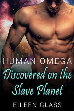 Human Omega: Discovered on the Slave Planet (Pykh #1)