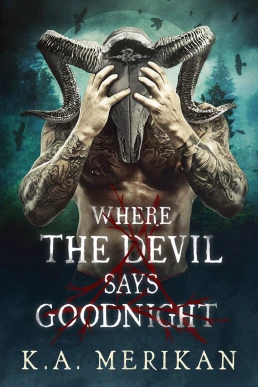 Where the Devil Says Goodnight (Folk Lore #1)