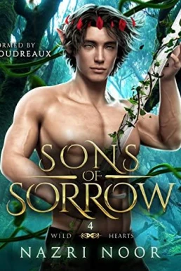 Sons of Sorrow (Wild Hearts #4)