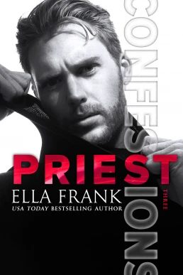 Priest (Confessions #3)