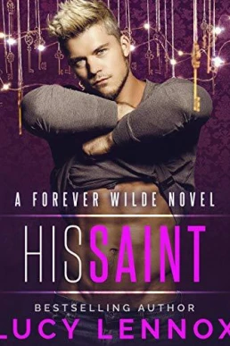 His Saint (Forever Wilde #5)