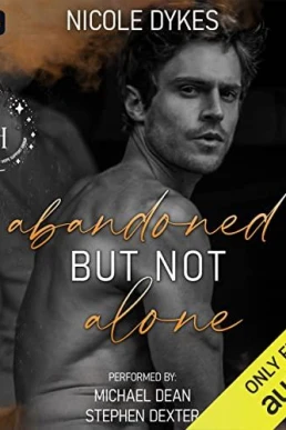 Abandoned But Not Alone (Spark of Hope #4)