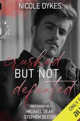 Crushed But Not Defeated (Spark of Hope #5)