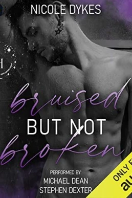 Bruised But Not Broken (Spark of Hope #1)