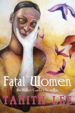 Fatal Women: The Esther Garber Novellas part 2