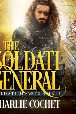 The Soldati General (Soldati Hearts #3)