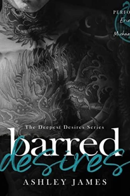 Barred Desires (The Deepest Desires #1)