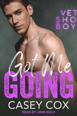 Got Me Going (Vet Shop Boys #5)