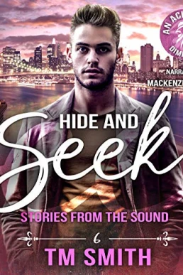 Hide and Seek (Stories from the Sound, All Cocks Stories #6)