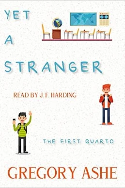 Yet a Stranger (The First Quarto #2)