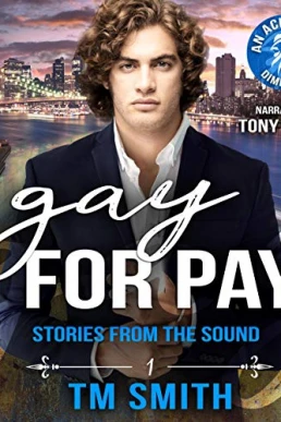 Gay for Pay (All Cocks Stories #1)