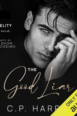 The Good Liar (Infidelity #1)