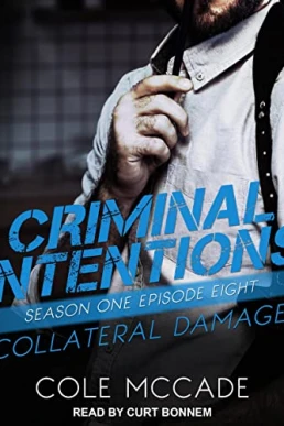 Collateral Damage (Criminal Intentions #8)