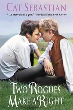 Two Rogues Make a Right (Seducing the Sedgwicks #3)