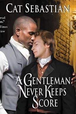 A Gentleman Never Keeps Score (Seducing the Sedgwicks #2)