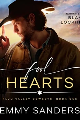 Fool Hearts (Plum Valley Cowboys #1)