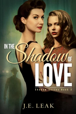 In the Shadow of Love: A Sapphic Historical Novel book 2