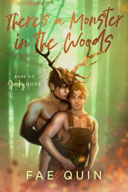 There's a Monster in the Woods: MM Monster Romance