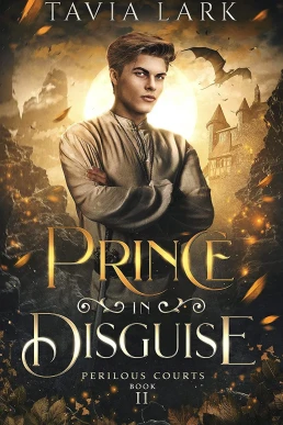 Prince in Disguise: Perilous Courts 02