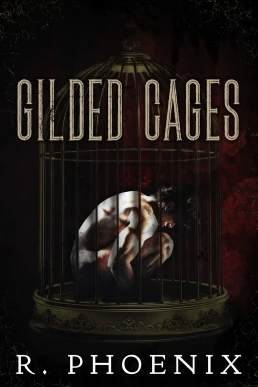 Gilded Cages