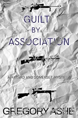 Guilt by Association (Hazard and Somerset #4)