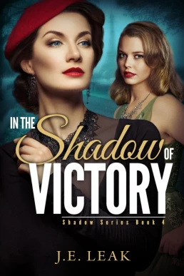 In the Shadow of Victory: A Sapphic Historical Novel (Shadow, #4)