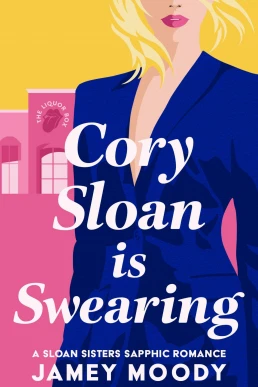 Cory Sloan Is Swearing: An Enemies to Lovers Sapphic Romance