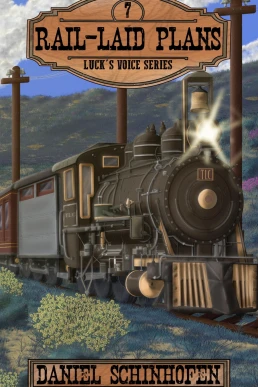 Rail-Laid Plans (Luck's Voice Book 7)