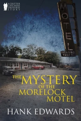 The Mystery of the Morelock Motel