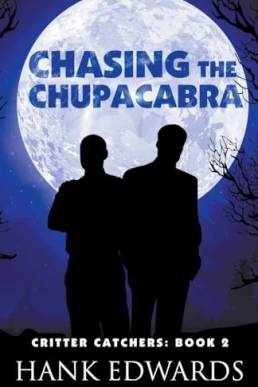 Chasing the Chupacabra