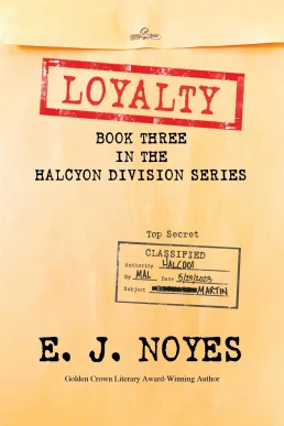 Loyalty: Halcyon Division, Book 3