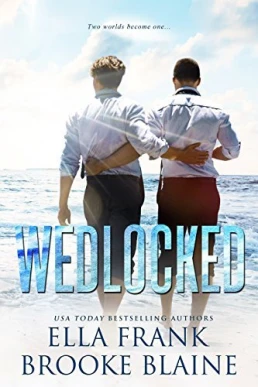 Wedlocked (PresLocke #3)