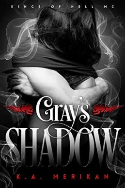 Gray´s Shadow ( Kings of hell #4)