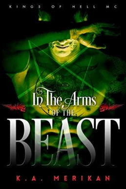 In the Arms of the Beast ( Kings of hell #5)