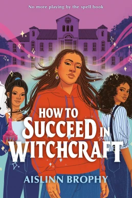 How To Succeed in Witchcraft