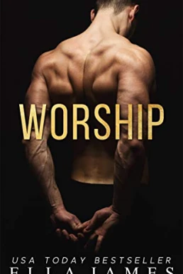 Worship (On my knees #1)