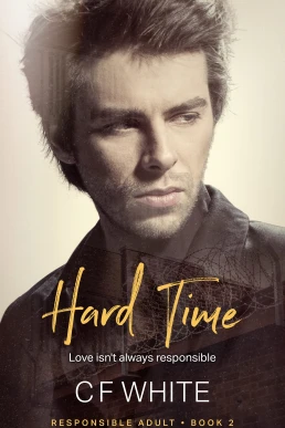 Hard time - responsible adult 2