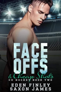 Face Offs & Cheap Shots ( CU Hockey #2)