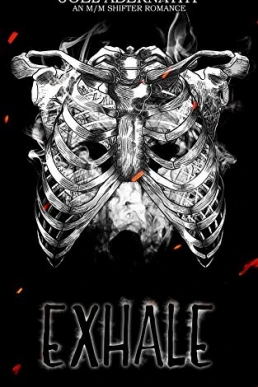 Exhale ( Flesh and Bone #1)